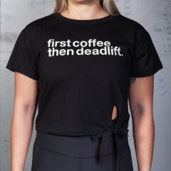 GYMHOLIX® First Coffee Then Deadlift Kadın Crop Tişört – Bağcıklı Bol Kesim S